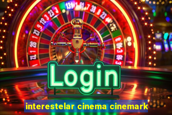 interestelar cinema cinemark